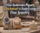 How Audemars Piguet Cincinnati Is Redefining Fine Jewelry