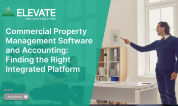 Commercial Property Management Software and Accounting: Finding the Right Integrated Platform