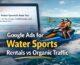 Google Ads for Water Sports Rentals vs Organic Traffic