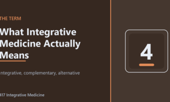 What Integrative Medicine Actually Means