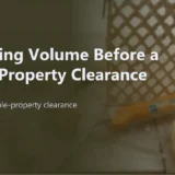 Estimating Volume Before a Whole-Property Clearance