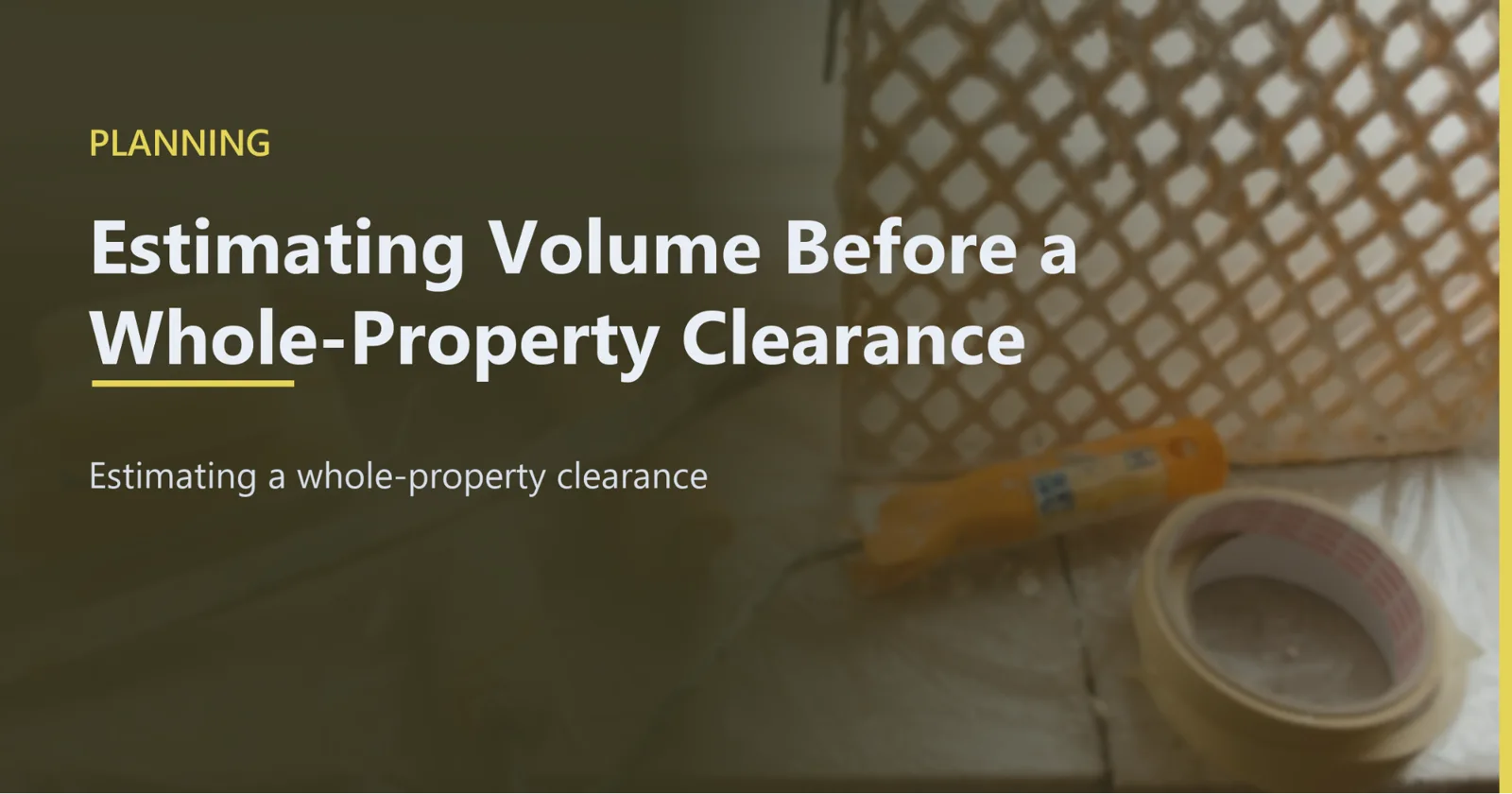 Estimating Volume Before a Whole-Property Clearance